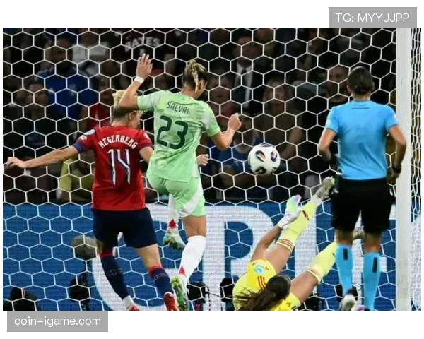 挪威女足在欧洲杯上的强势表现推动球队勇闯决赛新篇章